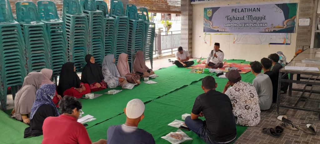 Pelatihan Tajhiz Mayit di Gampong Ateuk Pahlawan Tingkatkan Pemahaman Fardhu Kifayah Masyarakat