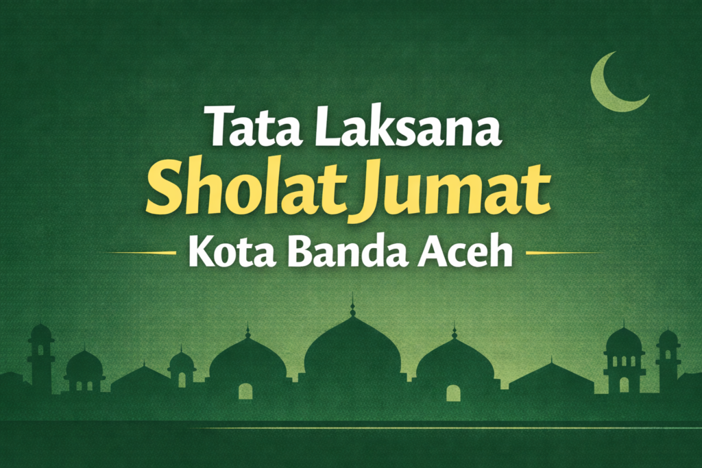 Sholat Jumat Kota Banda Aceh banner