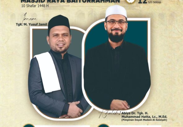 Tata Laksana Sholat Jumat Masjid Raya Baiturrahman Aceh - Jum’at, 24 Juli 2026/10 Shafar 1448 H